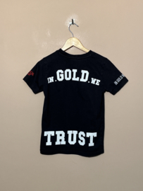 In Gold We Trust t-shirt voor jongen of meisje van 10 / 11jaar met maat 140 / 146