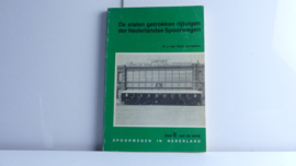 boek spoorwegen in Nederland deel 8 De stalen getrokken rijtuigen der Nederlandse Spoorwegen