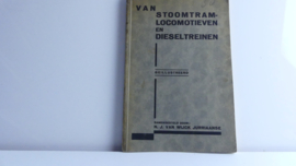 boek Van stoomtramlocomotoeven en diesltreinen N.J. van Wijck Jurriaanse