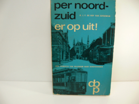 Boek per noord zuid er op uit, tramreis van Volendam naar Scheveningen