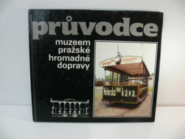 Boek Pruvodce Muzeem Prazske Hromadne Dopravy. Museum Praag openbaar vervoer