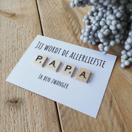 Kaart hout - Jij wordt de allerliefste - papa