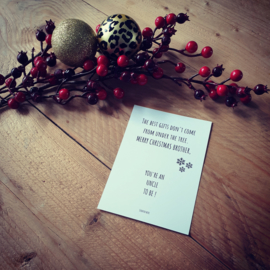 Kerst kraskaart - ''The best gifts don't come from under the tree'' - uncle