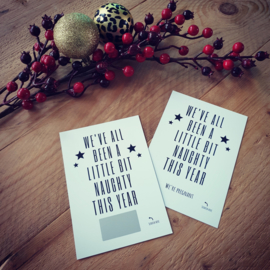 Kerst kraskaart - ''We've all been a little been naughty this year''