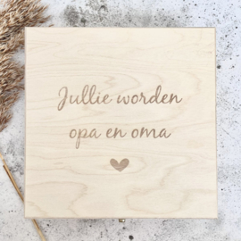 Aankondiging zwangerschap / bewaarkistje - Jullie worden opa en oma