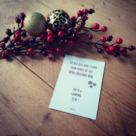 Kerst kraskaart - ''The best gifts don't come from under the tree'' - grandma