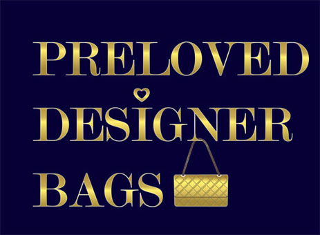 PRELOVED DESIGNER BAGS