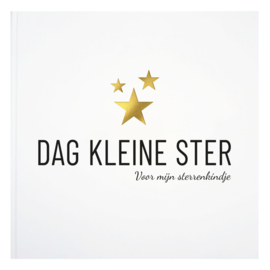 Dag kleine ster | Voor mijn sterrenkindje