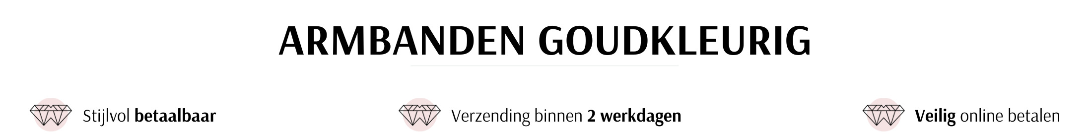 Armbanden goudkleurig