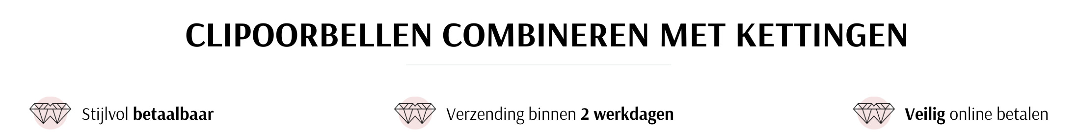 Clipoorbellen combineren met kettingen