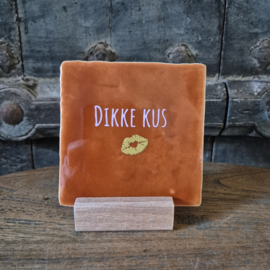 Tegeltje dikke kus