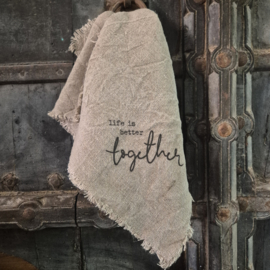 Shabby doek Life is better