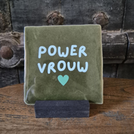 Tegeltje powervrouw