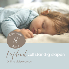 *Cursus - Liefdevol zelfstandig slapen*