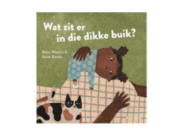 *(flapjesboekje) Wat zit er in die dikke buik? - Bette Westra & Aniek Bartels*
