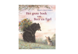 *Het grote boek van Beer en Egel - Ingrid en Dieter Schubert*