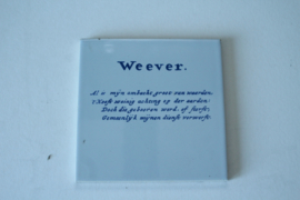 Tegel - ambacht "Weever"