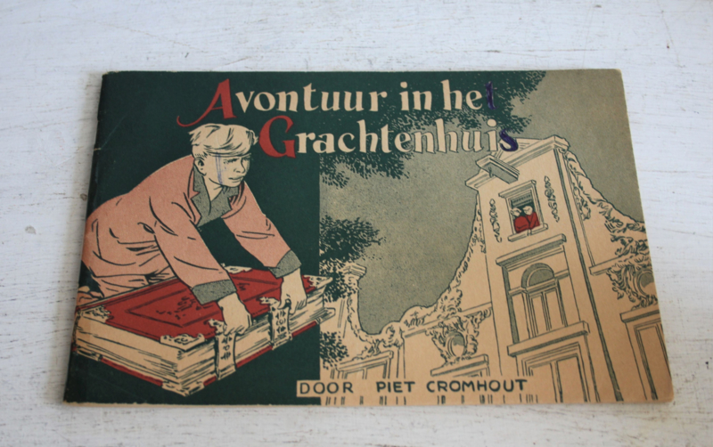 Piet Cromhout - Avonturen in het  Grachtenhuis, 1e druk