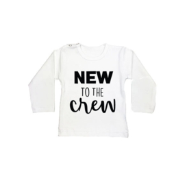 Baby/Kids Shirt NEW TO THE CREW