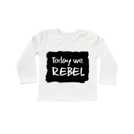 Baby/Kids Shirt TODAY WE REBEL