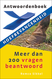 Antwoordenboek Hoefbevangenheid : meer dan 200 vragen beantwoord - Remco Sikkel (2020)