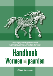 Handboek Wormen bij paarden - Ciska Ketelaar