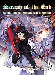 Seraph of the end- Guren Ichinose Catastrophe at sixteen 01