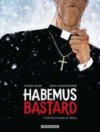 Habemus Bastard