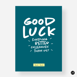 Kaart - Good Luck collega