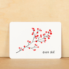 Postkaart Even stil - ninamaakt