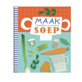 Kookboek "Maak Soep" - Caroline Ellerbeck