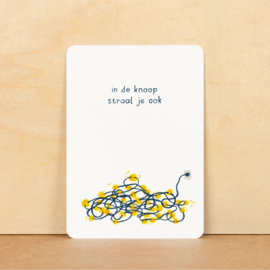 Postkaart In de knoop straal je ook - ninamaakt
