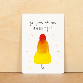 Postkaart Je gaat als een raketje - ninamaakt