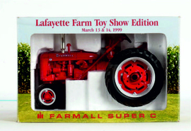 Farmall Super C Lafayette Toy show Edition 1999 ERTL 4310TA 1:16.