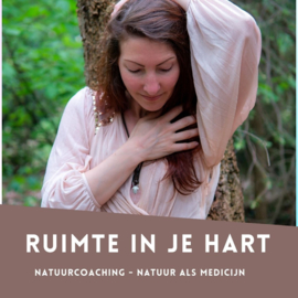 Ruimte in je Hart -  Natuur als medicijn - Coachsessie