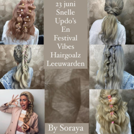Snelle Updo's en Festival Vibes by Soraya Bloemendal - 23 juni 2025