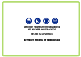 Betreden terrein op eigen risico sticker