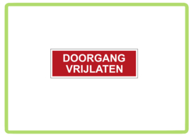 Doorgang vrijlaten sticker