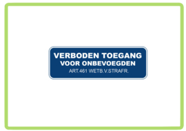 Verboden toegang voor onbevoegden sticker