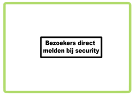 Bezoekers direct melden bij security sticker