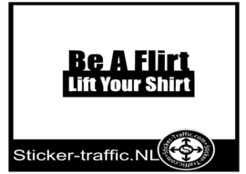 Be a flirt lift your shirt sticker