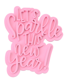 Let's sparkle ...tekst  stempel  & cookie cutter - 2 delig