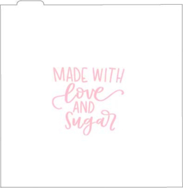 made with love and sugar cookie stencil