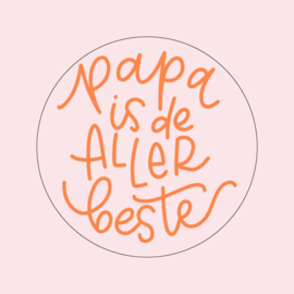 Stickers "PAPA IS DE ALLER BESTE" 15 stuks per vel