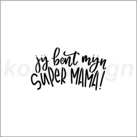 Super mama -  cookie stencil