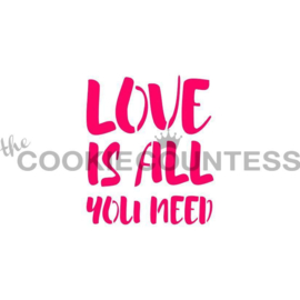 Love is all You Need Stencil