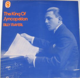 Billy Mayerl – The King Of Syncopation (LP)
