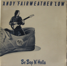Andy Fairweather Low ‎– Be Bop 'N' Holla (LP)