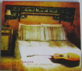 Joshua Gropp – Guitar Memoirs (CD)