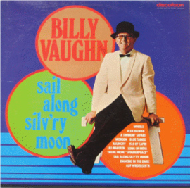 Billy Vaughn ‎– Sail Along Silv'ry Moon (LP)